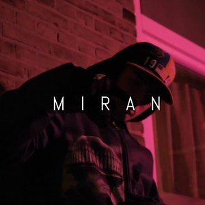 Miran (Explicit)