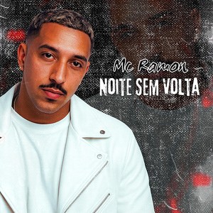 Noite Sem Volta (Explicit)