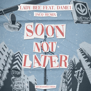 Soon Not Later (Jacq Remix|Extended Mix)