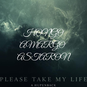(Please take my life) P.T.M.L. (Explicit)