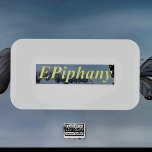 EPIPHANY (Explicit)