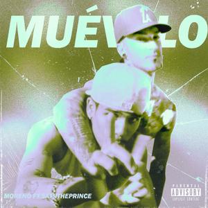 Muévelo (feat. SamiThePrince, Prodlenar & Percy G) [Explicit]