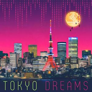 Tokyo Dreams