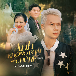 Anh Không Phải Là Chú Rể