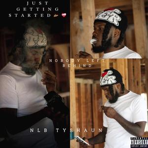 Just Getting Started (Explicit)