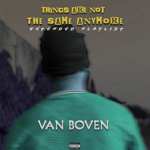 Things Are Not The Same Anymore (EP) [Explicit]