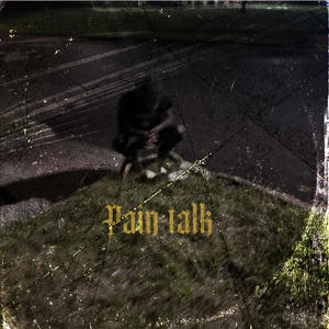 Pain talk (audio) (Explicit)