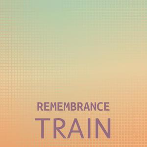 Remembrance Train