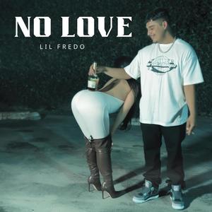 No Love (Explicit)