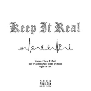 Keep It Real (Explicit)