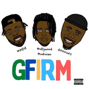 GFIRM (feat. WNDR, Hollywood Hookman & Bahnori) [Explicit]