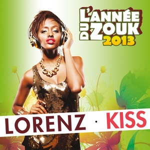 Kiss (L'année du Zouk 2013)