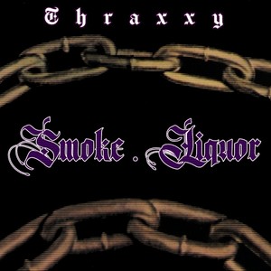 Smoke Liquor (Explicit)