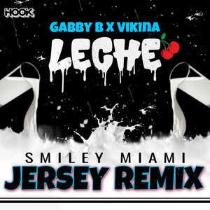 Leche (Jersey Remix)