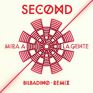 Mira a la Gente (Bilbadino Remix)