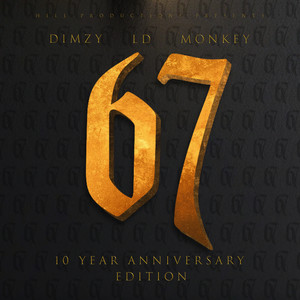 67 The Mixtape (10 Year Anniversary) [Explicit]