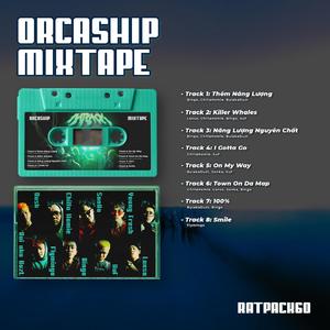 OrcaShip Mixtape