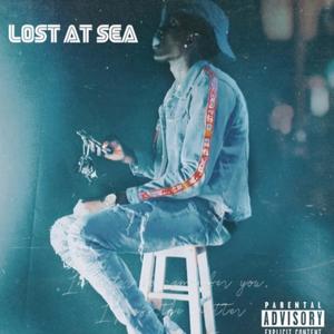 Lost at Sea (feat. MME Ju & MME Buckz) (Explicit)