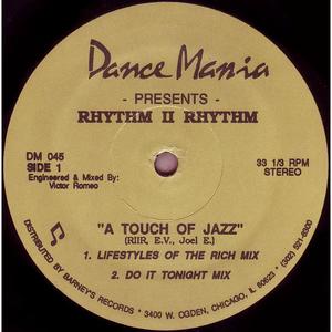 A Touch Of Jazz (Lifestyles Of The Rich Mix)