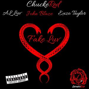 Fake Luv (feat. Al Luv, John Blaze & Exzo Taylor) (Explicit)