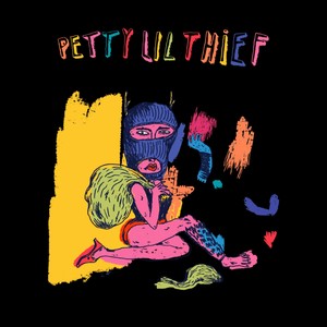 PETTY LIL THIEF (feat. 1MIKEE) [Explicit]