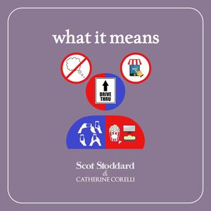 What It Means (Explicit)