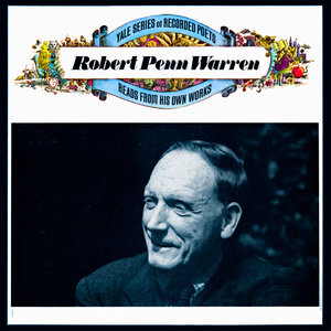 Robert Penn Warren Reads From His Own Works