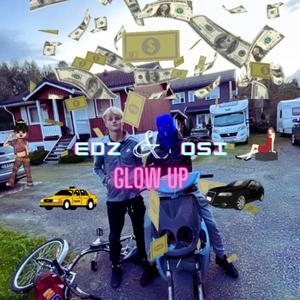 Glow Up (feat. Osi) [Explicit]