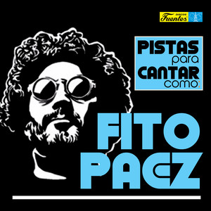 Pistas Para Cantar Como Fito Páez