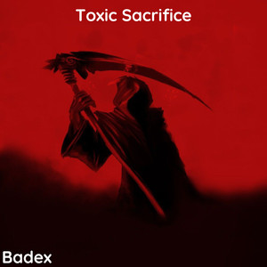 Toxic Sacrifice