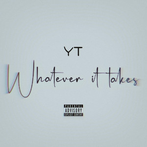 Whatever It Takes (Explicit)