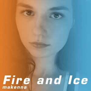 Fire and Ice