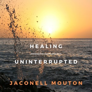 Healing Uninterrupted