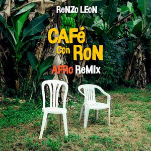 CAFé CON RON (Afro House) (Explicit)