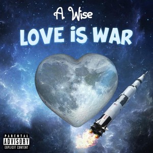 Love Is War (Explicit)