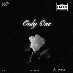Only One (feat. BFR LilFresh) (Explicit)