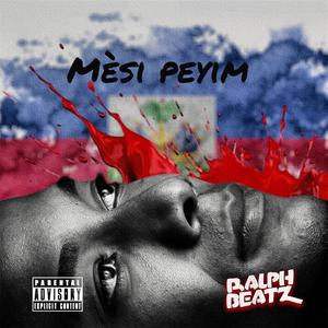 Mèsi Peyi m (Explicit)