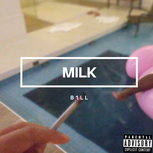 Milk (Explicit)