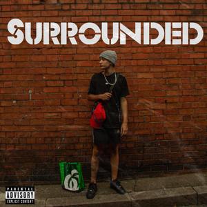 Surrounded (Explicit)
