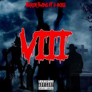 VIII (feat. D-BOSS) [Explicit]