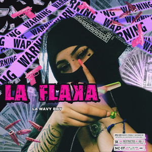 La Flaka (Explicit)