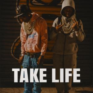 Take life (feat. Lilkbo) (Explicit)
