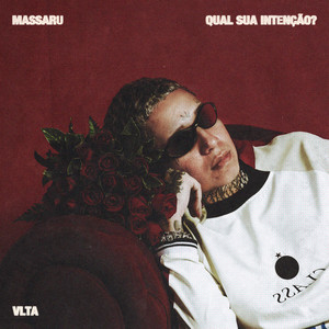 Qual Sua Intenção? (Explicit)