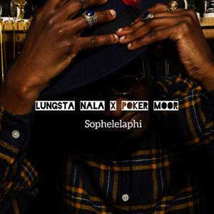 Sophelelaphi (feat. Poker Moor)