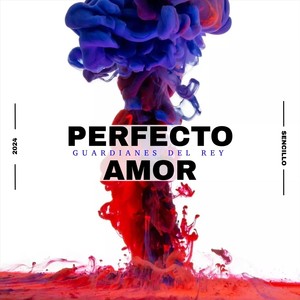 PERFECTO AMOR