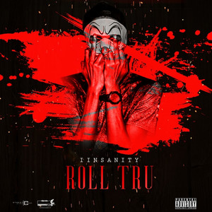 Roll Tru (Explicit)