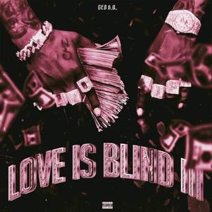 Love Is Blind III (Explicit)