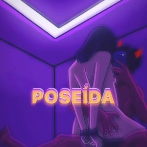 Poseída (feat. Jp_Beatz) [Explicit]