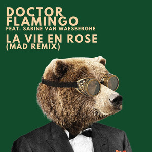 La Vie en Rose (Mad Remix)