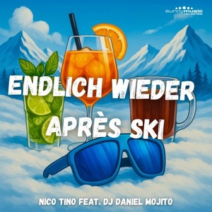 Endlich wieder Après Ski
